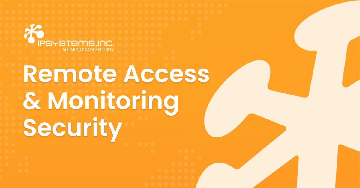 Remote monitoring access control